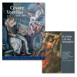 Promozione  Cesare Vecellio 1521c. - 1601  +  Il Vestito e la sua immagine